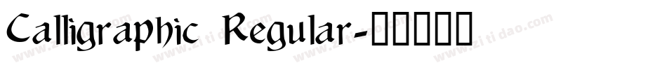 Calligraphic Regular字体转换